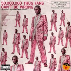 Can't Be Wrong - Young Thug