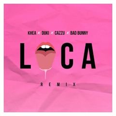 Khea, Duki & Cazzu - Loca (Oscar Sanz Remix)