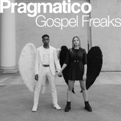 Pragmatico - Gospel Freaks (Vessna Remix)