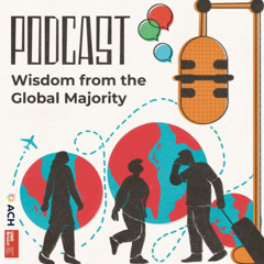 Wisdom from the Global Majority, Episode 9: ACE Course