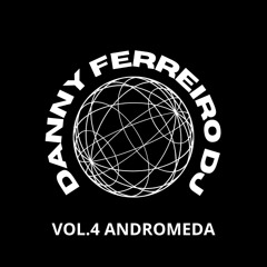 -ANDROMEDA -DANNY FERREIRO DJ
