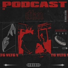 DKN - [VLTG018] Podcast (DJ SET)