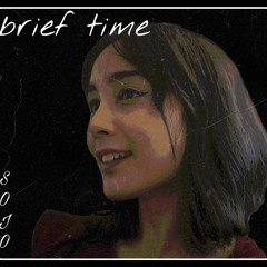 Brief Time