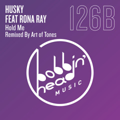 Husky Feat. Rona Ray - Hold Me (Art Of Tones Extended Remix)
