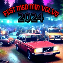 Fest Med Min Volvo 2024