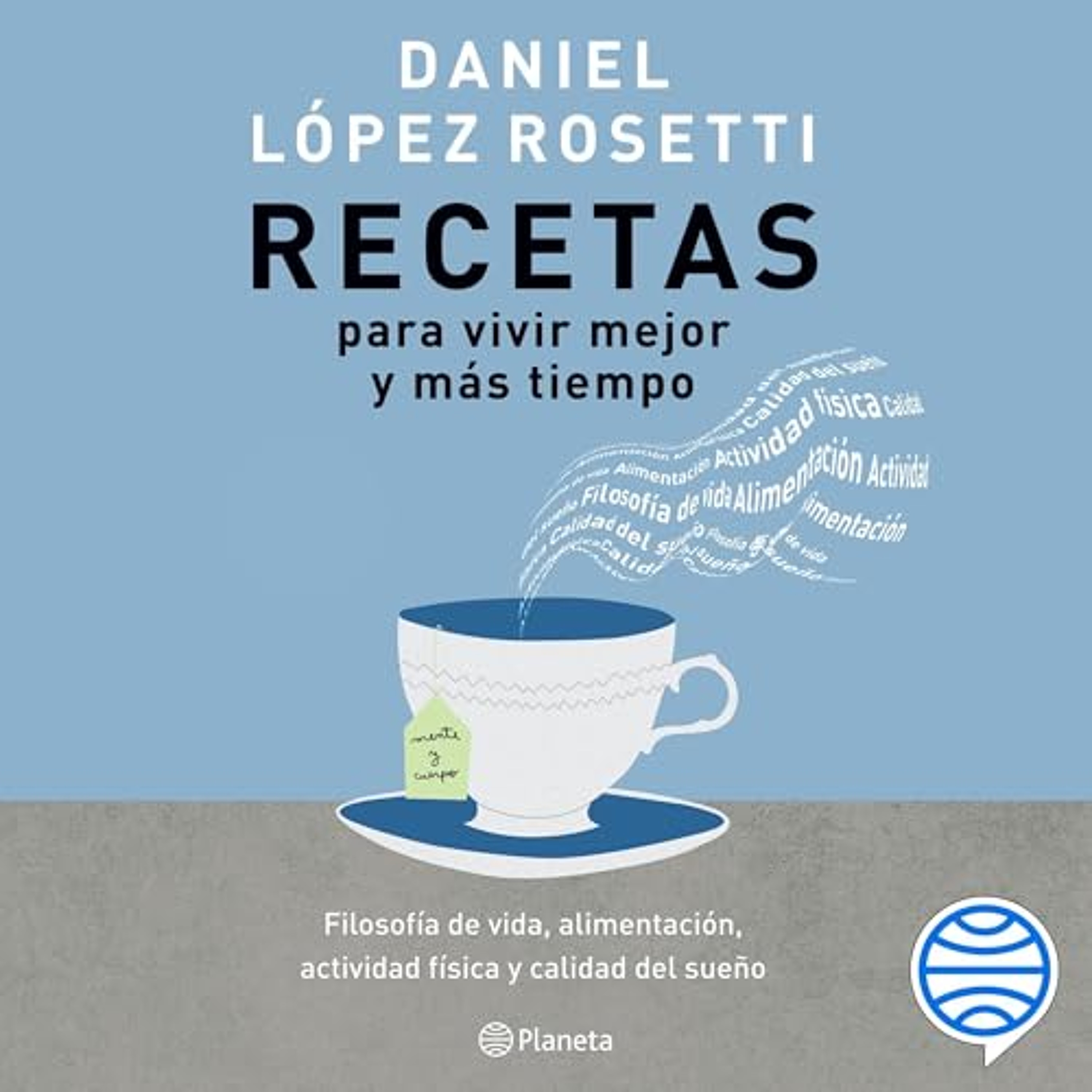 Recetas para vivir mejor y más tiempo (Audiolibro) | Prueba Gratis