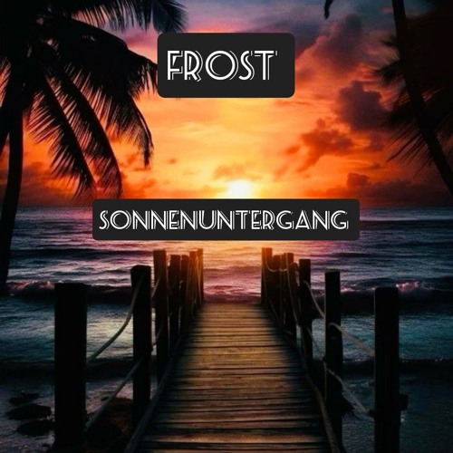 Proggy in denn Sonnenuntergang