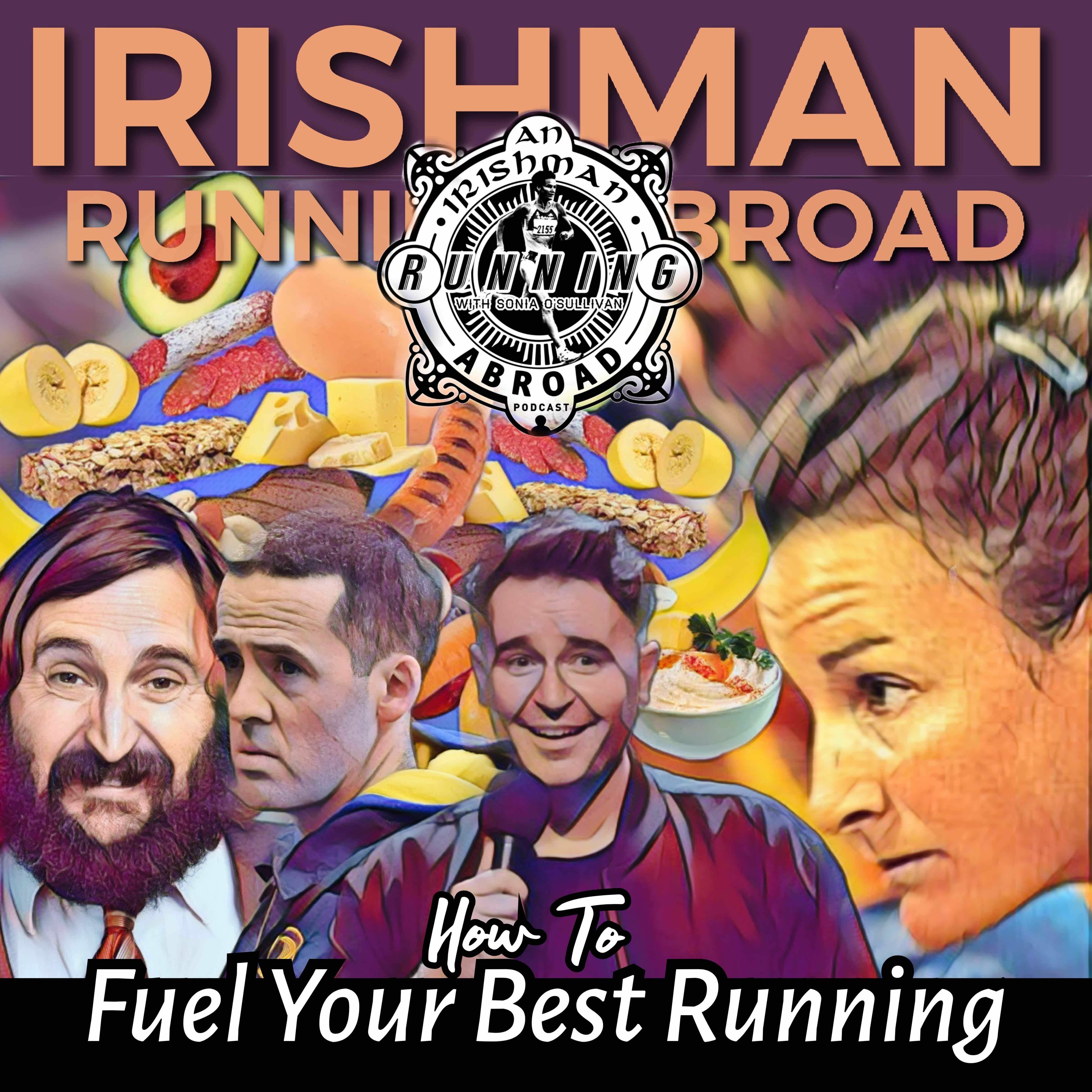 Fuelling Your Best Running With Sonia O'Sullivan, Joe Wilkinson & Vinny Mulvey episode artwork