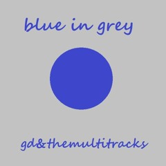 blue in grey