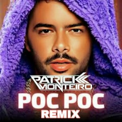 Pedro Sampaio - Ploc Ploc ( Patrick Monteiro Remix 2024 )