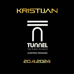 DJ KRISTIJAN TUNNEL 20.04.2024