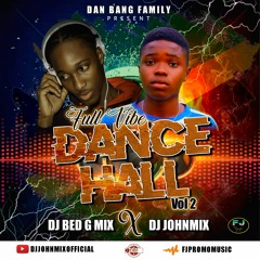 Bed_G Mix X Johnmix Mixtape Full vybz Dancehall Vol2