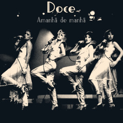 Doce - Amanhã de manhã (Remix) [Hard-Techno]
