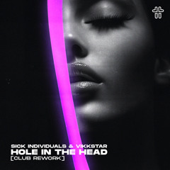Hole In The Head (Club Rework)