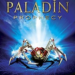 [ACCESS] [EBOOK EPUB KINDLE PDF] The Paladin Prophecy: Book 1 by  Mark Frost 💏