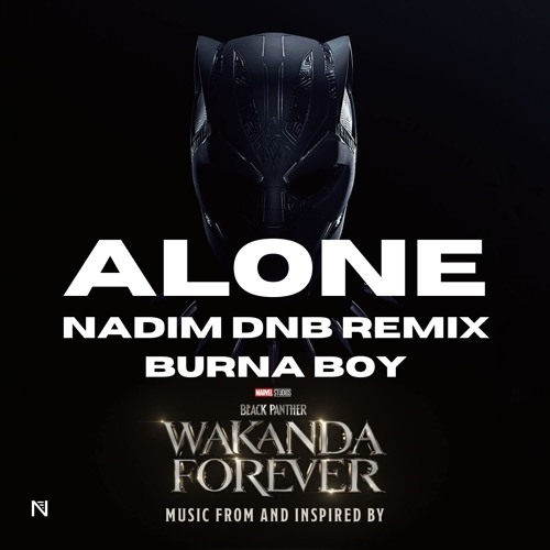 Alone (Nadim DnB Remix) - Burna Boy
