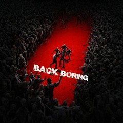 Back 4 Boring