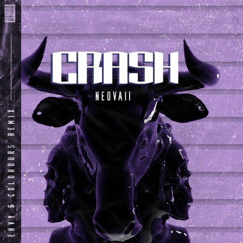 Stream Neovaii Crash (ENVY and Coldhours Remix) by ENVY Listen