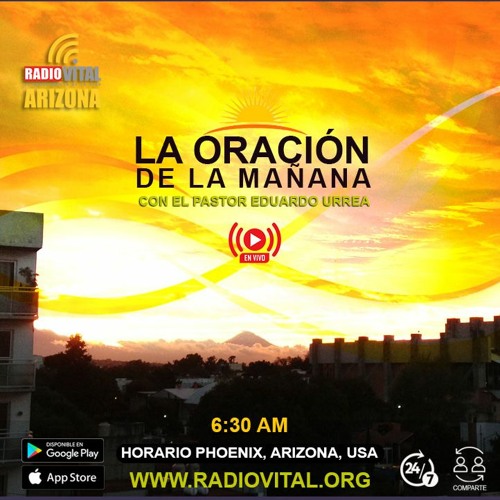 Stream La Oracion De La Mañana Julio 20 Del 2023 by Radio Vital ...