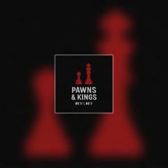 Pawns & Kings