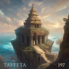 TAFFETA | 197