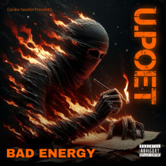 Bad Energy - (Prod By Danke Noetic)