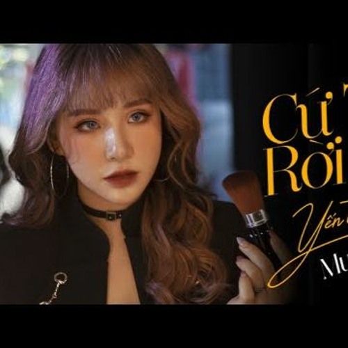 Cứ Thế Rời Xa Remix - Yến Tatoo