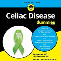 ACCESS [KINDLE PDF EBOOK EPUB] Celiac Disease for Dummies by  Ian Blumer MD,Sheila Cr