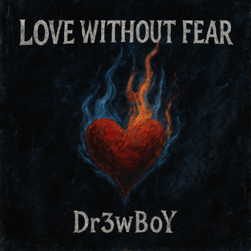 LOVE WITHOUT FEAR