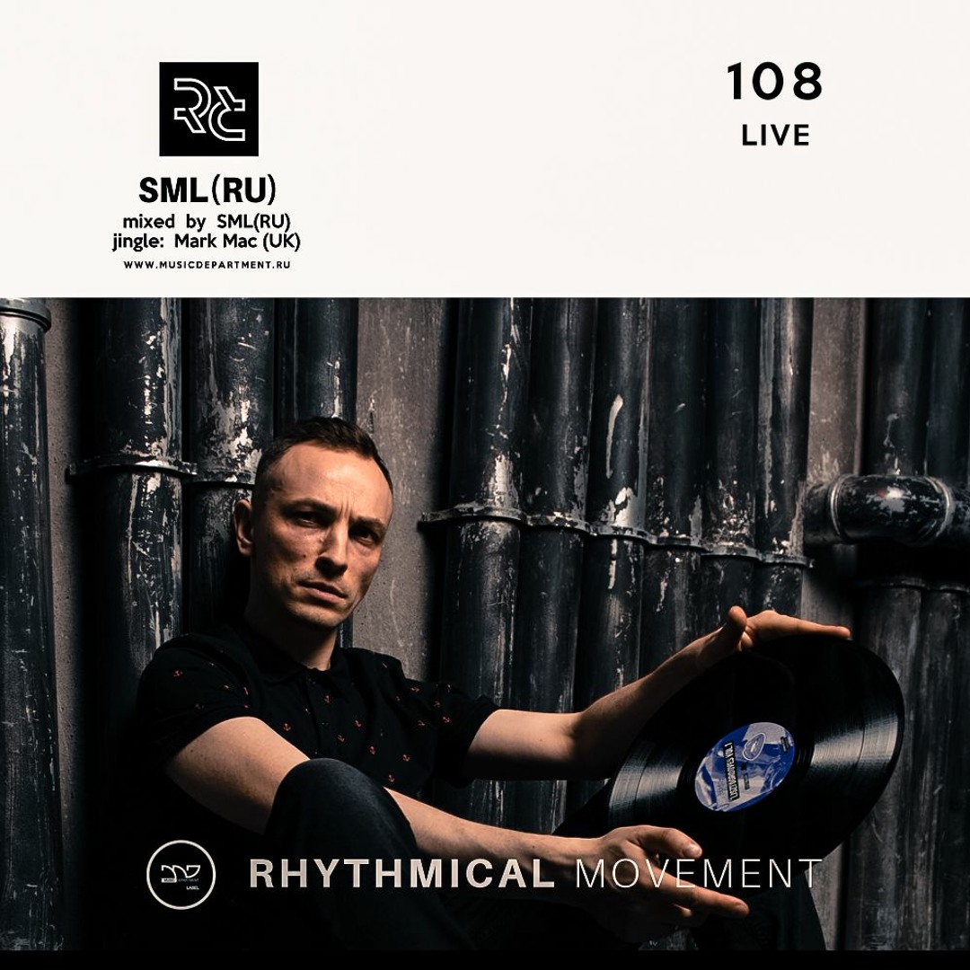 Stream SML(RU) - Rhythmical Movement 108 LIVE [December 2023] by Music ...