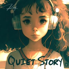Quiet Story