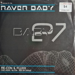 Re-Con & Fluxx - Free Again - Raverbaby (2004)
