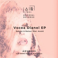 Sakdat & Balaur feat. Anaid - Vocea Dianei (OMMO Remix) [ADVR005] Preview