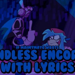 If MaimyMayo Wrote Endless ENCORE WITH LYRICS | NicoIsNXXT | High Quality Version