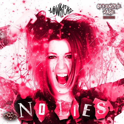 Lowkickz - No Lies