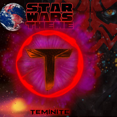 Teminite - STAR WARS THEME