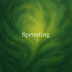 Sprouting