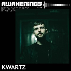 Awakenings Podcast S274 - Kwartz