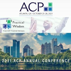 Ep. #20: Top Tips From Ten Fiduciary Fee-Only Planners at the 2021 ACP Annual Conference