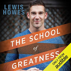 Get PDF 🖍️ The School of Greatness: A Real-World Guide to Living Bigger, Loving Deep