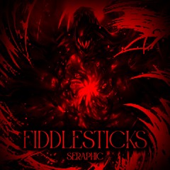 Seraphic - Fiddlesticks
