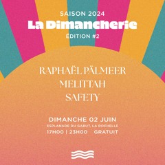 La Dimancherie - EDITION #2 - MELITTAH