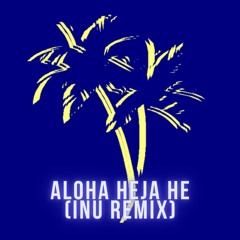 Achim Reichel - Aloha Heja He (INU Remix)