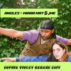 Angles [Sophia Violet Garage Edit]