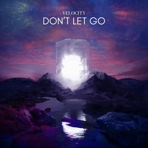 Don't Let Go