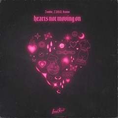 Zombic, ZANA, Hanno - Heart's Not Moving On