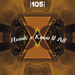 |105| Time To Talk - Know It All (Ft. Laila) x Dynox & PULAI - Hearts