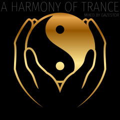 Gazestor - A Harmony Of Trance 042 [05.05.2024]