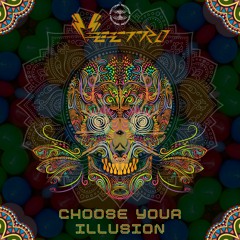 Choose Your Illusion - Album Preview