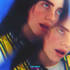 Billie Eilish - THE DINER (B.R. Remix)